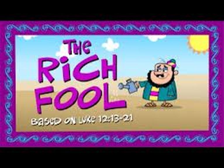 The Parable Of The Rich Fool